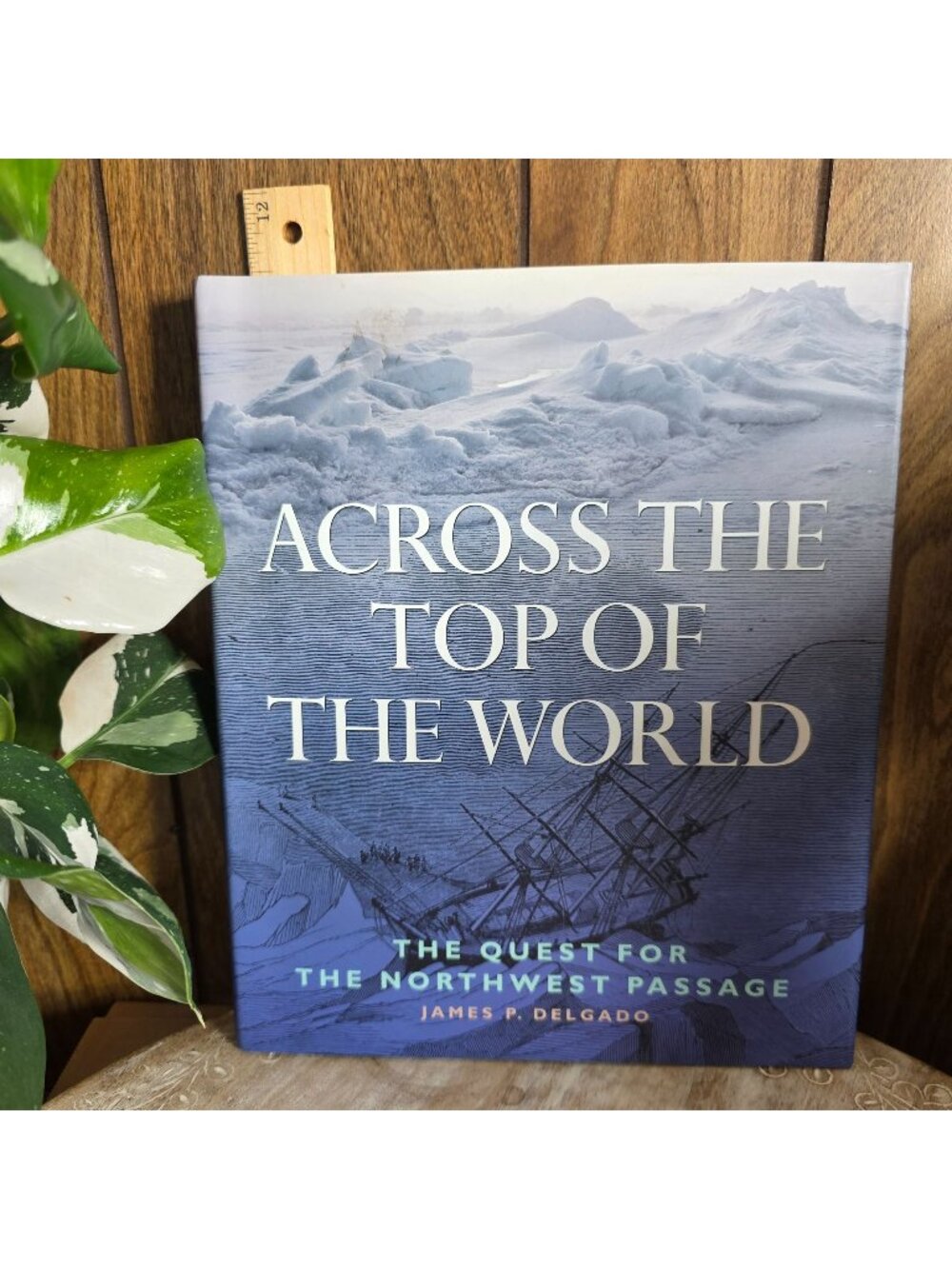 Vintage 1999 Across the Top of the World James Delgado Northwest Passage Book